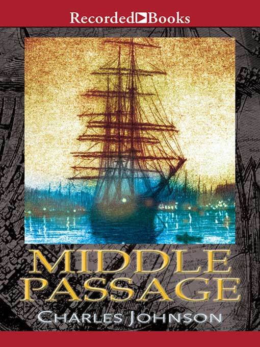 Title details for Middle Passage by Charles Johnson - Wait list